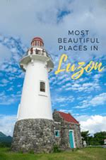 12 Most Beautiful Places in Luzon .
